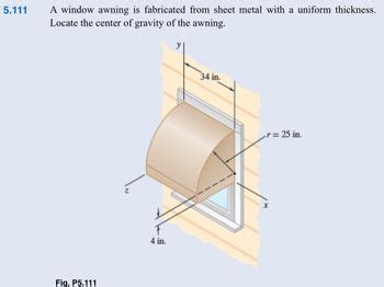 a window awning is fabricated from sheet metal|Answered: 5.111 A window awning is fabricated.